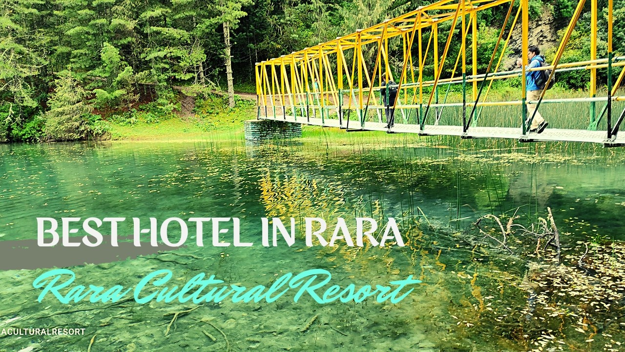 Rara Cultural Resort