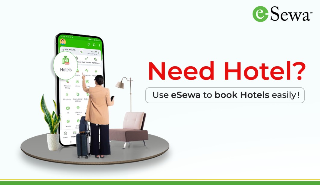 Why eSewa Hotels is Your Ultimate Destination for Amazing Hotel Deals ?